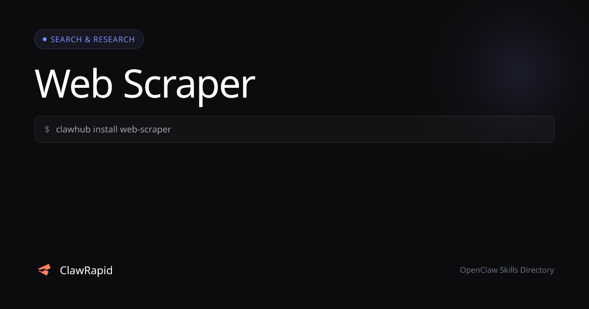 Web Scraper - OpenClaw Skill | ClawRapid